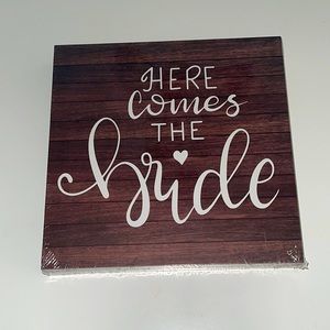 Brand New Wedding Sign “Here Comes the Bride”